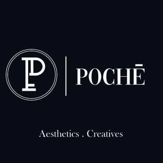 Poche Aesthetics & Creatives