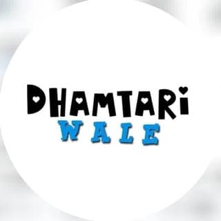 DHAMTARI WALE