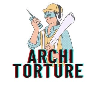 Archi Torture | Archi-Memes |