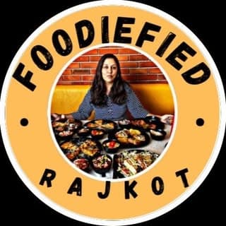 Foodiefied Rajkot