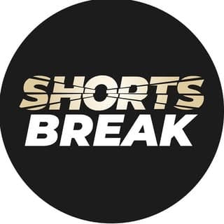 Shorts Break