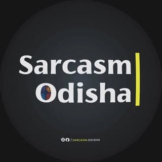 Sarcasm Odisha