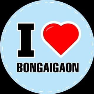 I LOVE BONGAIGAON